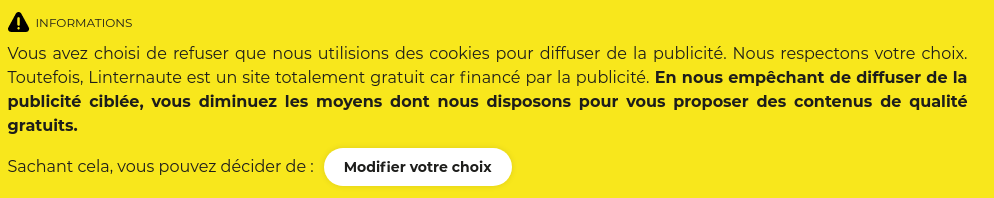 Fenêtre modale « Vous avez choisi de refuser que nous utilisions des cookies pour diffuser de la publicité. Nous respectons votre choix. Toutefois, L'Internaute est un site totalement gratuit car financé par la publicité. En nous empêchant de diffuser de la publicité ciblée, vous diminuez les moyens dont nous disposons pour vous proposer des contenus de qualité gratuits. Sachant cela, vous pouvez décider de Modifier votre choix »