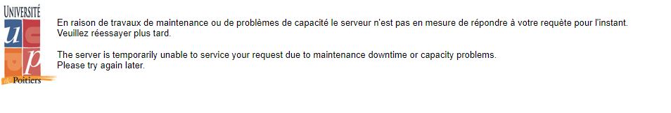 Page d'erreur: 'En raison de travaux de maintenance ou de problèmes de capacité le serveur n'est pas en mesure de répondre à votre requête pour l'instant. Veuillez réessayer plus tard.'