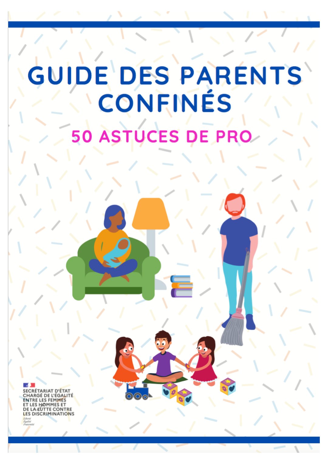 Couverture de « Guide des parents confinés, 50 astuces de pro »